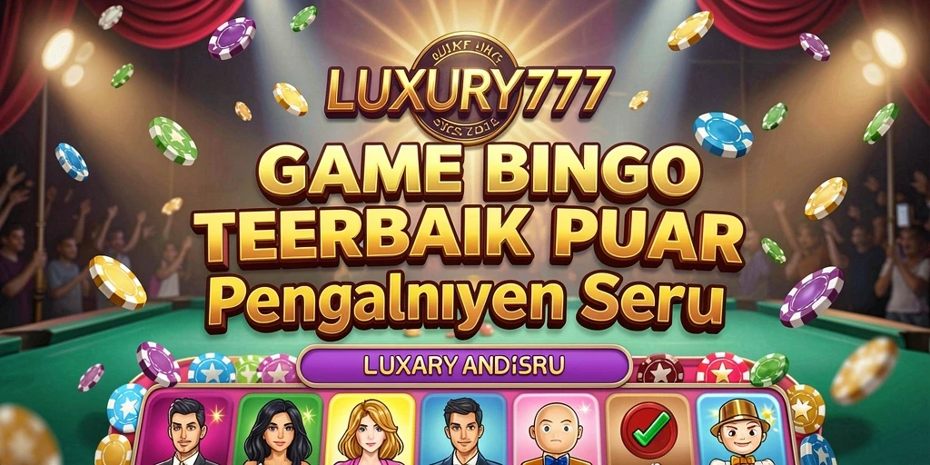 Tampilan menarik dari gameplay Bingo LUXURY777 yang mengasyikkan.